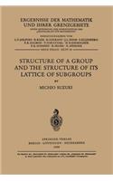 Structure of a Group and the Structure of Its Lattice of Subgroups