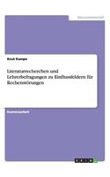 Literaturrecherchen und Lehrerbefragungen zu Einflussfeldern für Rechenstörungen