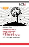 Esporulacion y Metabolitos de Hirsutella Thompsonii Fisher