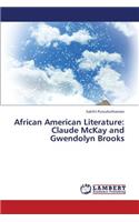 African American Literature: Claude McKay and Gwendolyn Brooks