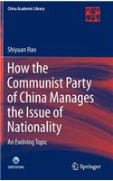 How the Communist Party of China Manages the Issue of Nationality