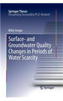 Surface- And Groundwater Quality Changes in Periods of Water Scarcity