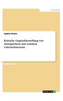 Kritische Gegenüberstellung von strategischem und sozialem Unternehmertum: (German)