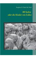 88 Seelen oder die Kinder von Lidice