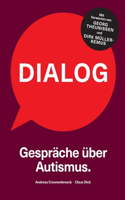 Dialog. Gespräche über Autismus.