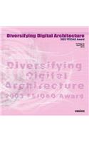 Diversifying Digital Architecture: 2003 Feidad Award