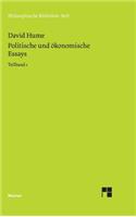 Politische und ökonomische Essays / Politische und ökonomische Essays