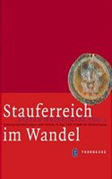 Stauferreich Im Wandel