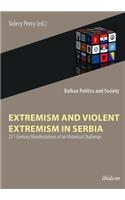 Extremism and Violent Extremism in Serbia