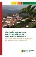 Controle químico em material pétreo do patrimônio histórico