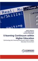 E-Learning Continuum Within Higher Education