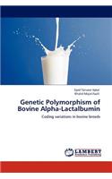 Genetic Polymorphism of Bovine Alpha-Lactalbumin