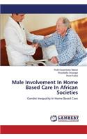 Male Involvement In Home Based Care In African Societies