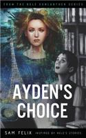 Ayden's Choice.