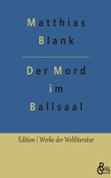 Mord im Ballsaal