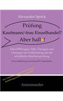 Prüfung Kaufmann/-frau Einzelhandel? Aber hallo!