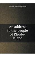 An address to the people of Rhode-Island