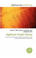 Algebraic Graph Theory: (English)