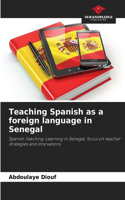 Teaching Spanish as a foreign language in Senegal