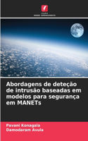 Abordagens de deteção de intrusão baseadas em modelos para segurança em MANETs