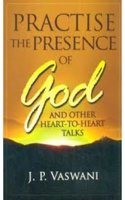 Practise The Presence Of God And Other Heart To Heart Talks