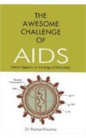 The Awesome Challenge Of Aids