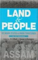 Land And People of Indian States & Union Territories (Assam), Vol-4