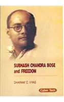 Subhash Chandra Bose And Freedom