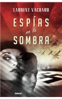 Espias en la Sombra