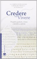 Credere Per Vivere
