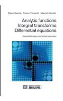 Analytic Functions Integral Transforms Differential Equations