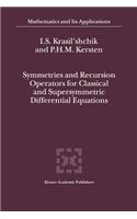 Symmetries and Recursion Operators for Classical and Supersymmetric Differential Equations