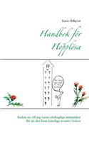 Handbok för Hopplösa: Redan nu vill jag varna obehagliga människor för att det finns känsliga avsnitt i boken
