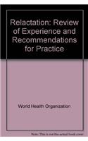 Relactation [Op]: Review of Experience and Recommendations for Practice