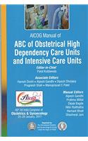 AICOG MANUAL OF ABC OF OBSTETRICAL HIGH DEPENDENCY CARE UNITS AND INTENSIVE CARE UNITS