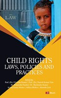 CHILD RIGHTS: LAWS, POLICIES AND PRACTICES [Hardcover] - and Prof. (Dr.) Vijender Kumar, Prof. (Dr) Naresh Kumar Vats, Dr. Himanshu Pandey, Dr. Shailendra Kumar, Kishor Kumar Mishra, Aditya Mishra,