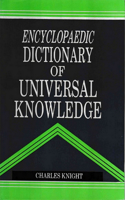 Encyclopaedic Dictionary of Universal Knowledge