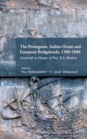 The Portuguese, Indian Ocean and European Bridgeheads, 1500-1800