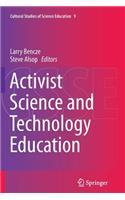 Activist Science and Technology Education