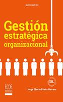 Gestion estrategica organizacional (Spanish Edition)