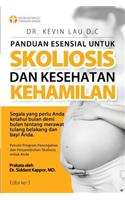 Panduan Esensial Untuk Skoliosis Dan Kesehatan Kehamilan (3 Edisi)