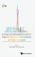 Lepton Photon Interactions at High Energies (Lepton Photon 2017) - Proceedings of the 28th International Symposium