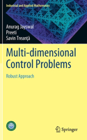 Multi-dimensional Control Problems