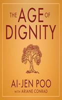 Age of Dignity