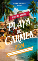 Guide de voyage Playa del Carmen 2024