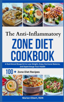 Anti-Inflammatory Zone Diet Cookbook