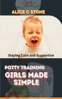 Potty Training Girls Made Simple