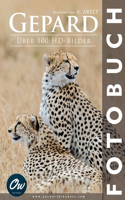 Gepard: Fotobuch - Über 100 HD-Bilder(Fotobuch - Über 100 Hd-Bilder)