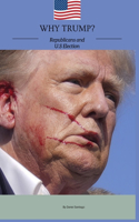 Why Trump?