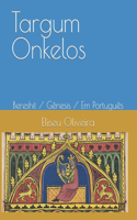 Targum Onkelos: Bereshit / Gênesis / Em Português